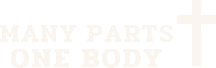 Many Parts, One Body